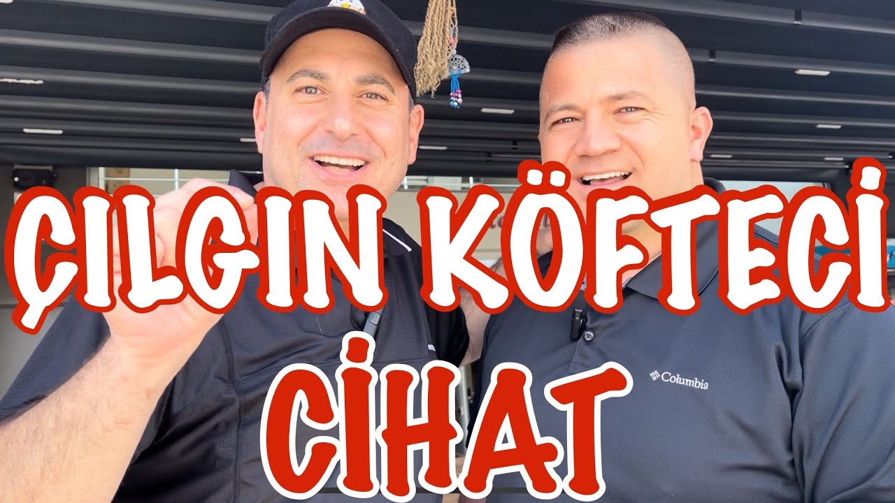 ÇILGIN KÖFTECİ CİHAT EN İYİ KÖFTE ANTALYA İŞİ PİYAZ