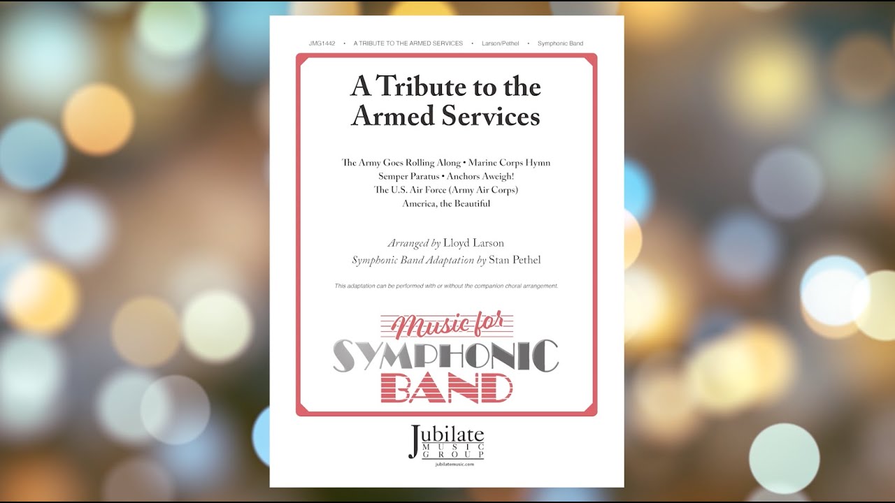 A Tribute to the Armed Services - Symphonic Band | Digital Reading Session