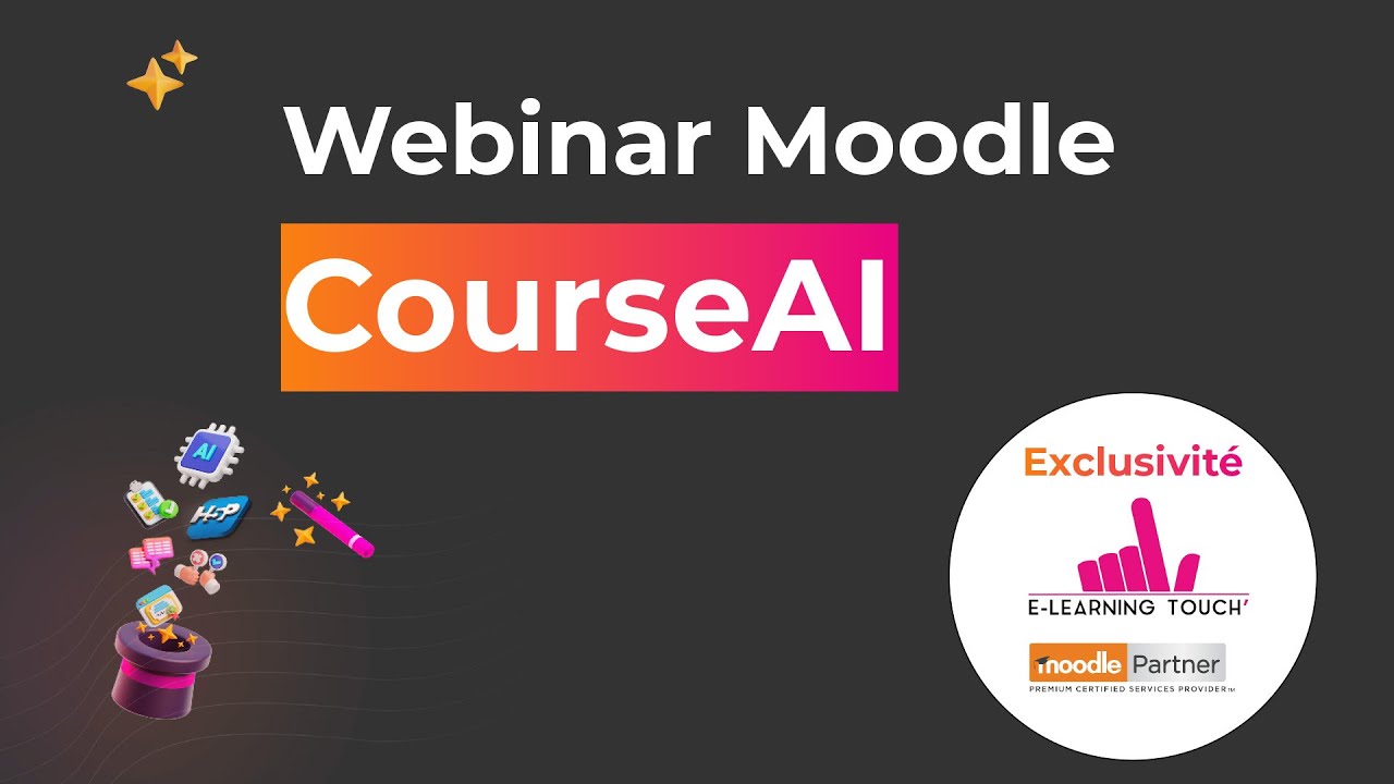 Webinar - Course AI, la révolution pour la génération de cours Moodle !