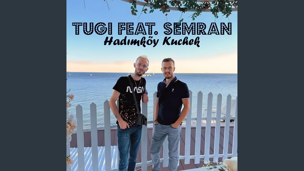Hadımköy Kuchek (feat. Semran)