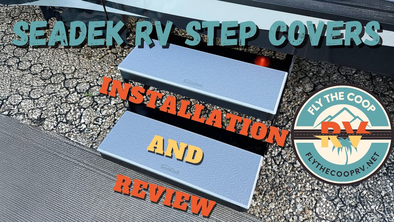 SeaDek RV Step Covers - Essential RV Upgrade!