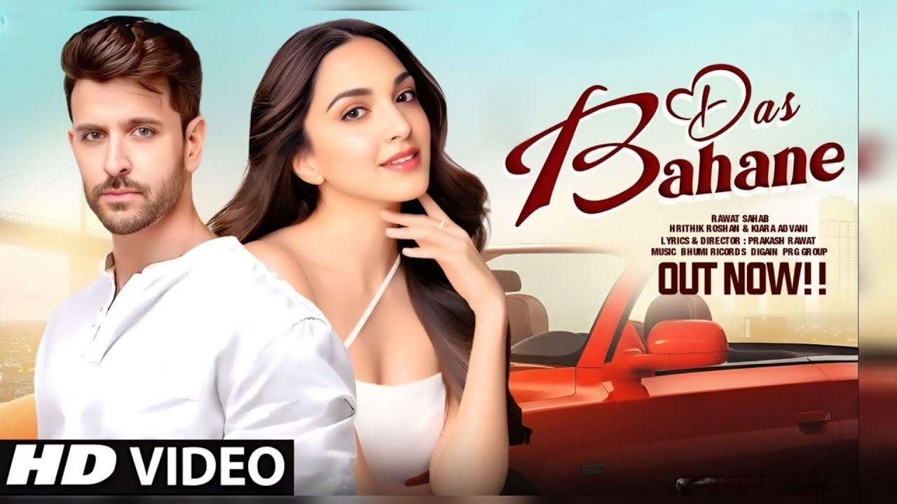 New Song 2025 | Das Bahan | Hrithik Roshan | Advani | New Hindi Song | Romantic Song 2025 ❤️‍🩹”