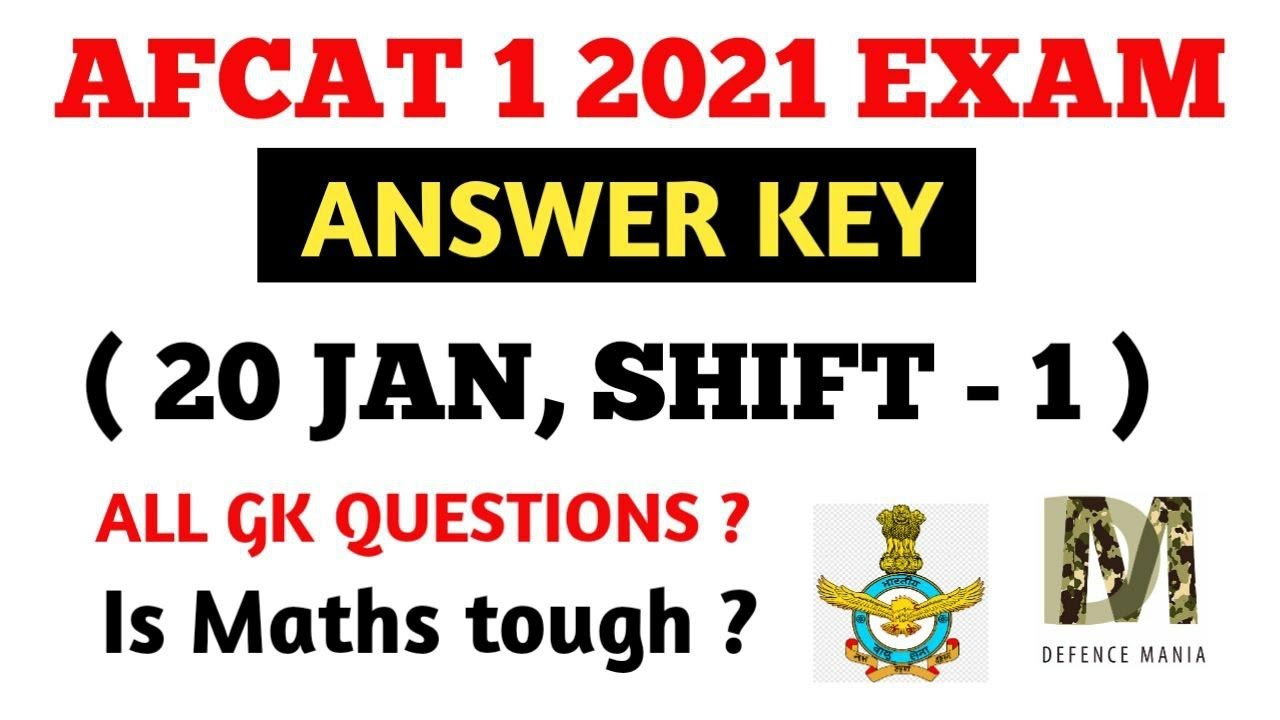 ( 20 FEB , SHIFT-1 ) AFCAT 1 2021 ANSWER KEY - AFCAT 1 2021 PAPER ANALYSIS
