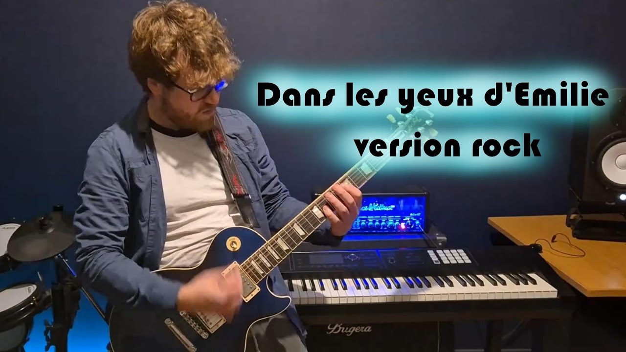 Dans les yeux d Emilie - (Cover rock)