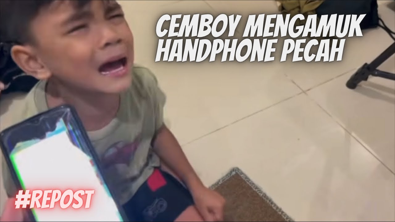 Cemboy mengamuk handphone dia rosak #repost 