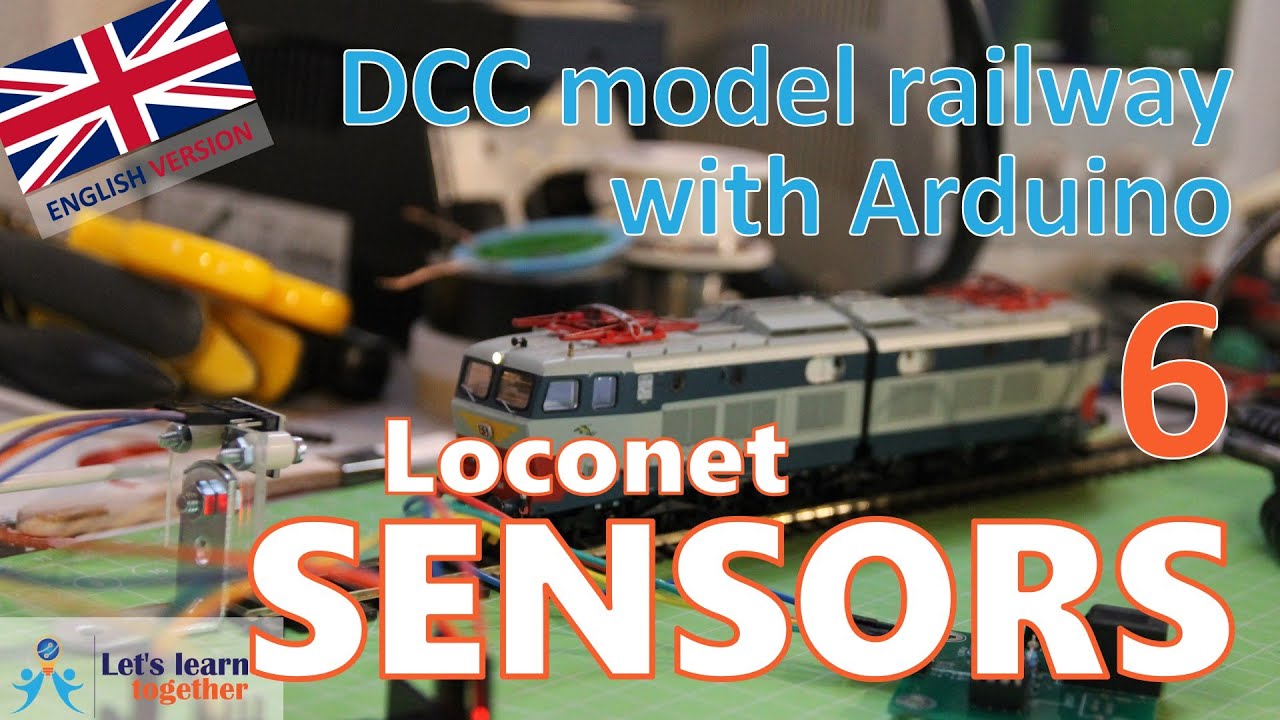 Let's learn together - Loconet Sensors! (DCC model railway with Arduino 6)