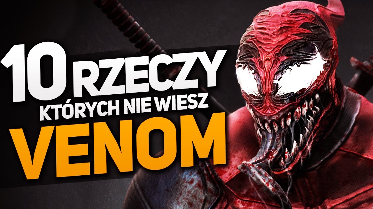 VENOM - 10 rzeczy, których nie wiesz! #2