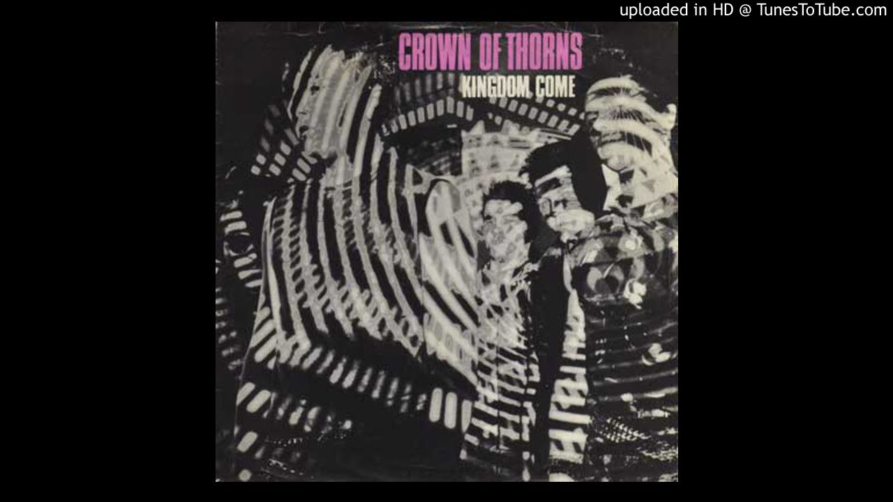 Crown Of Thorns - Kingdom Come (1983) New Wave