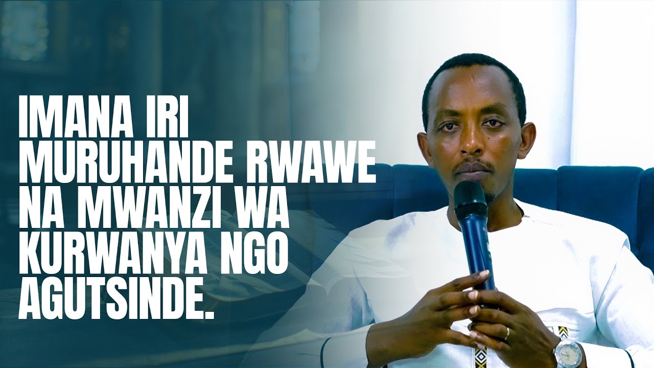 IMANA IRI MURUHANDE RWAWE NA MWANZI  WA KURWANYA NGO AGUTSINDE | Baguma Lauben