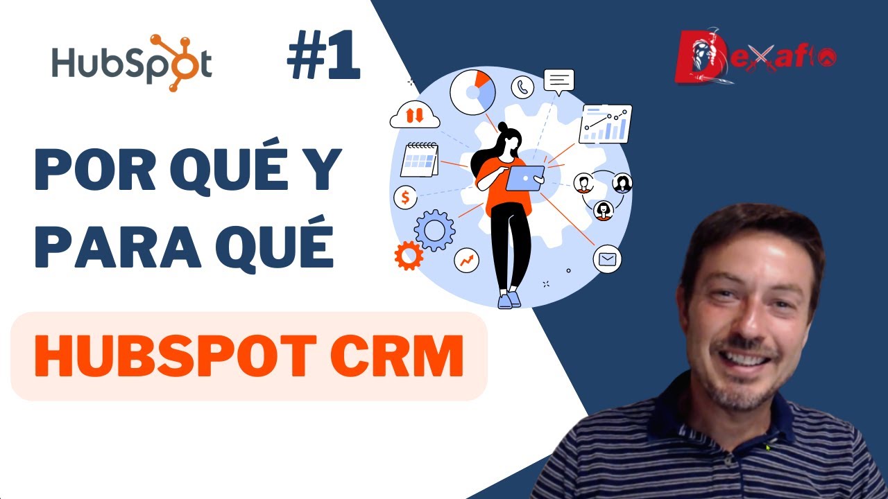 Cómo saber si necesito un CRM - Introducción: Qué aporta este curso y la versión gratis de HubSpot®