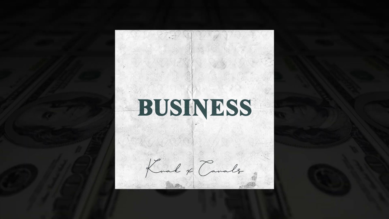 KNAK x CANAL$  -  BUSINESS
