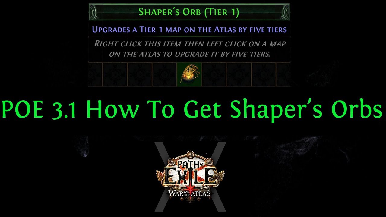 POE 3.1 How to Get Shaper's Orbs - Super Quick Easy Guide for Patch 3.1 War for the Atlas