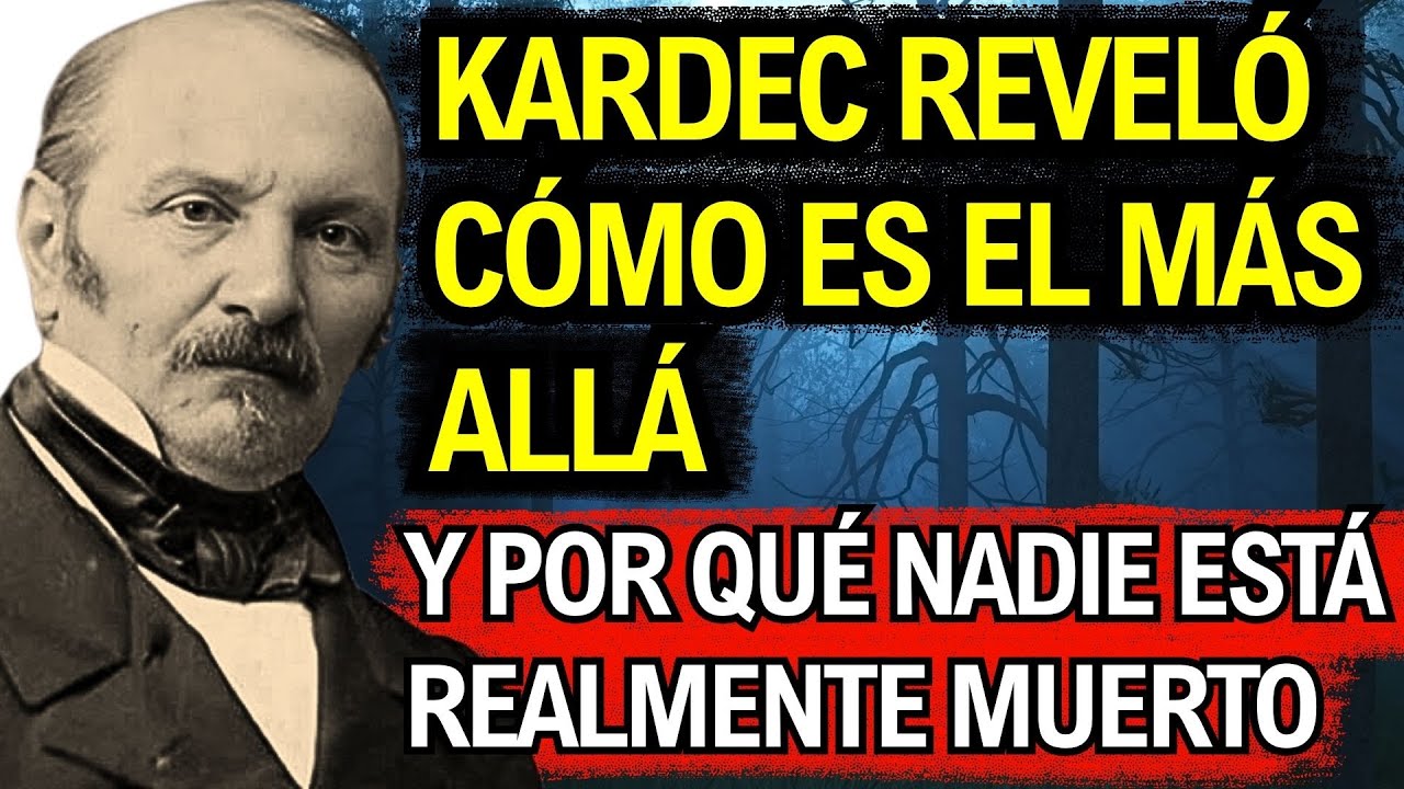 Así es la vida después de la muerte según Allan Kardec