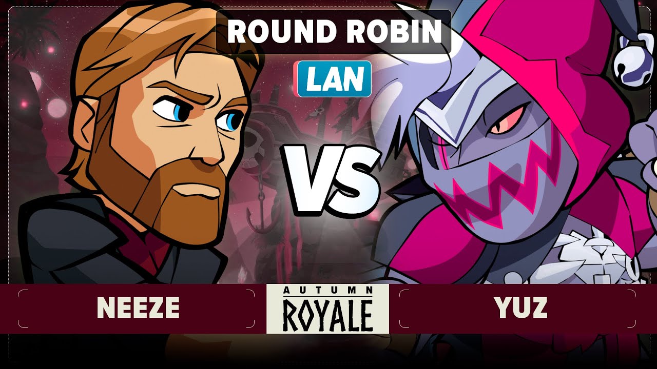 Yuz vs Neeze - Round Robin - Autumn Royale 2024 - LAN 1v1