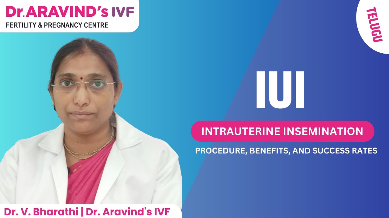 IUI (Intrauterine Insemination): Procedure, Benefits, and Success Rates | Telugu, Best IUI Centre