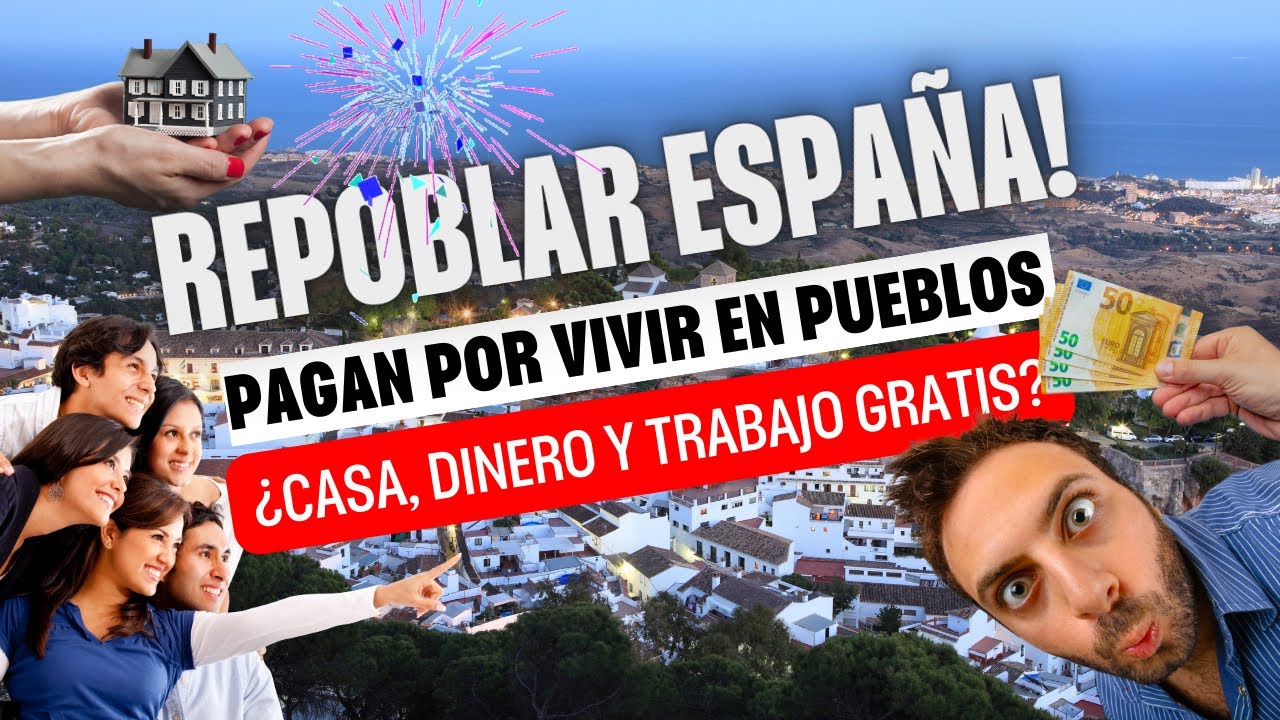 🟢 Repoblar Espa&ntilde;a es Verdad que Pagan por Vivir en Pueblos de Espa&ntilde;a