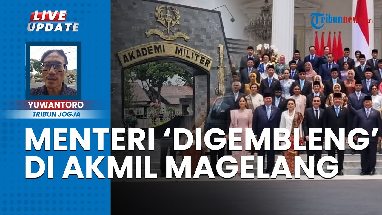 🔴 Pembekalan Menteri Kabinet Prabowo di Magelang, Bakal Tidur di Tenda hingga Pakai Seragam Loreng