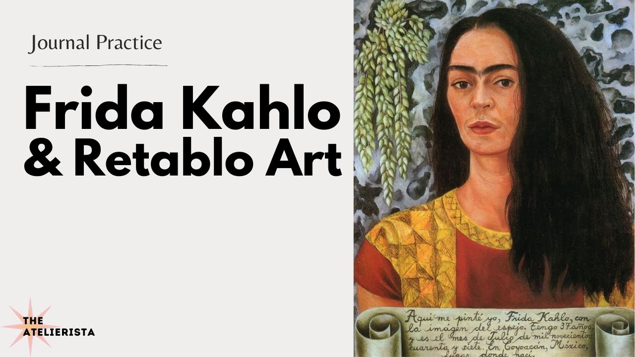 Art Journal Practice: Frida Kahlo and Visual Languages