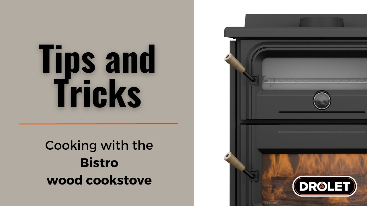 DROLET | Tips and Tricks - How to Cook with the Bistro Wood Cookstove?