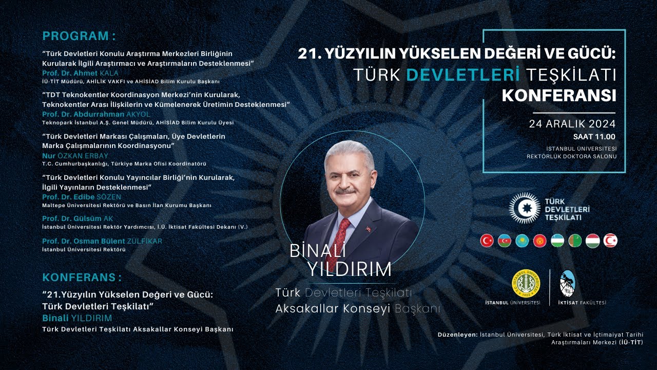 21. Yüzyılın Yükselen Değeri ve Gücü: Türk Devletleri Konferansı