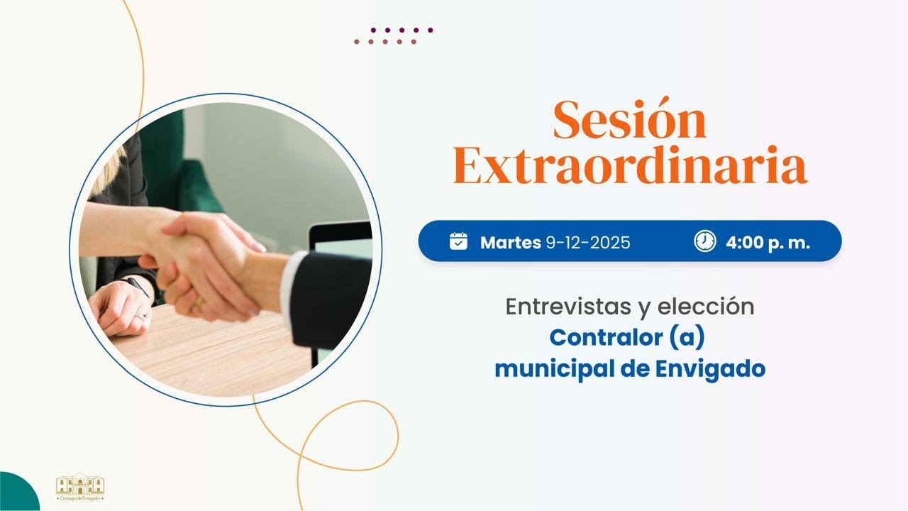 En vivo, Sesión Extraordinaria. Entrevistas y elección de Contralor Municipal de Enviado.