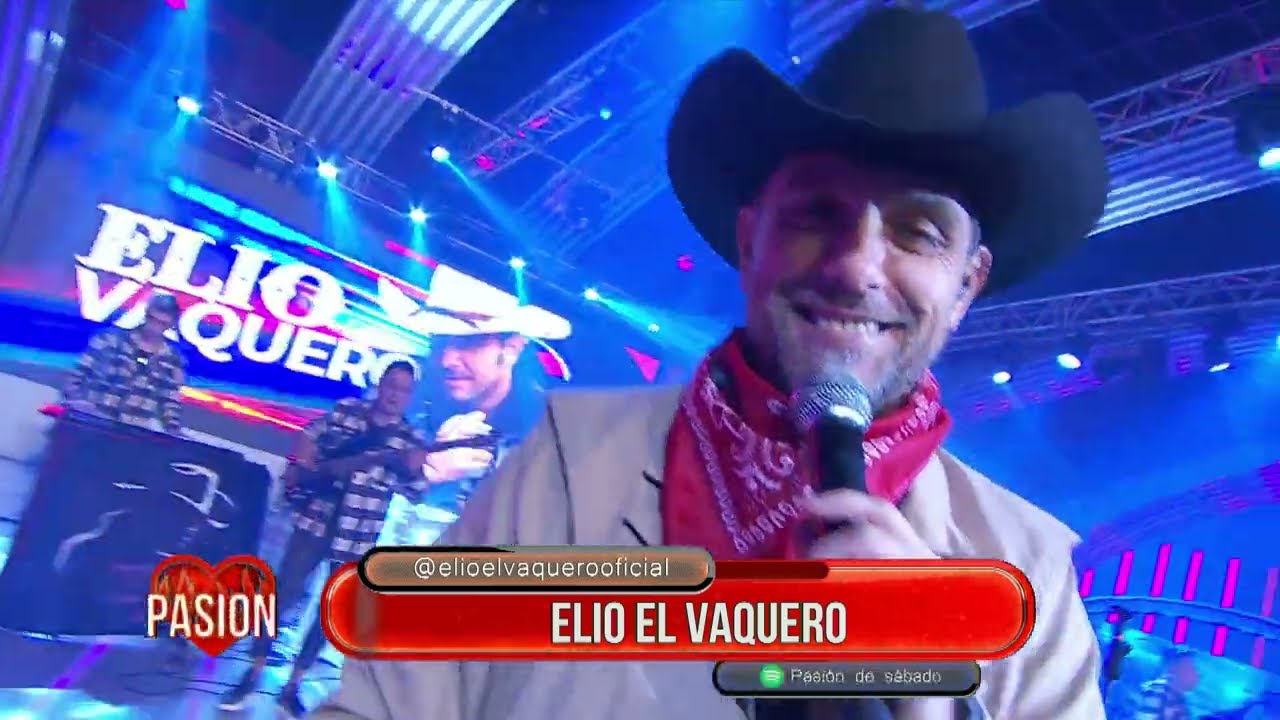 Elio El Vaquero en vivo en Pasión de Sábado 19 07 2025 Parte 1