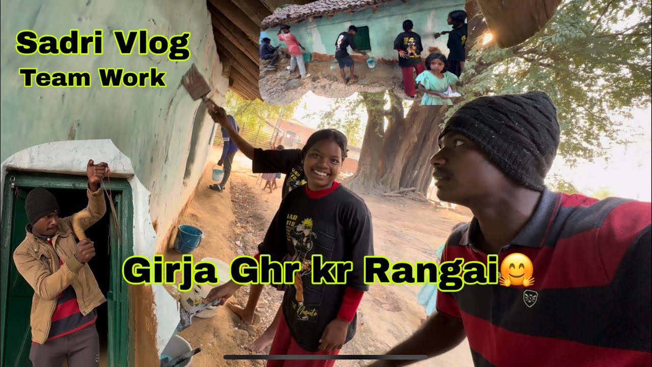 Team Work🤗|| Girja Ghr Kr Pochda🤗|| New Vlogger|| Sadri Vlogs||