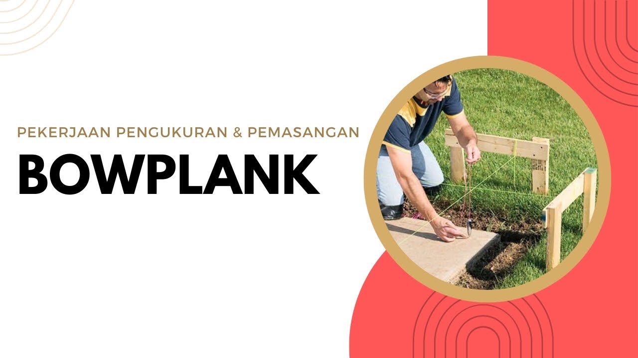 Cara Menghitung Volume Pekerjaan Bowplank