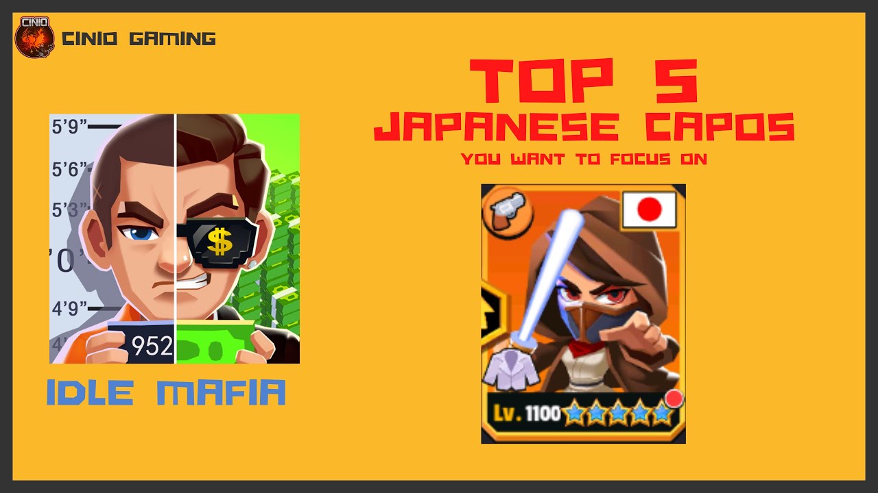 Idle Mafia - Top 5 Japanese Capos (You want to focus on)