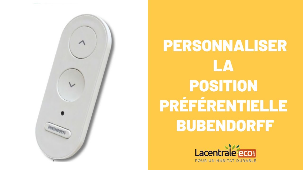 Programmer la position préférentielle avec une télécommande Bubendorff