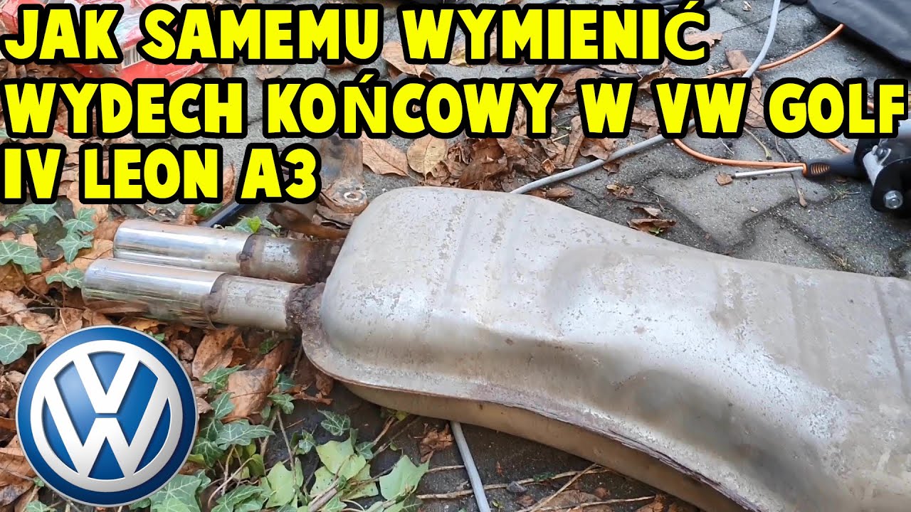 Wymiana tylnego końcowego wydechu tlumika Vw Golf IV/Bora/Audi A3/Seat Leon/Skoda Octavia