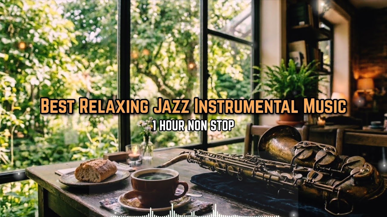 Relaxing Jazz Instrumental Music ☕ Cozy Cafe & Hotel Lobby Jazz for Study, Work and Focus