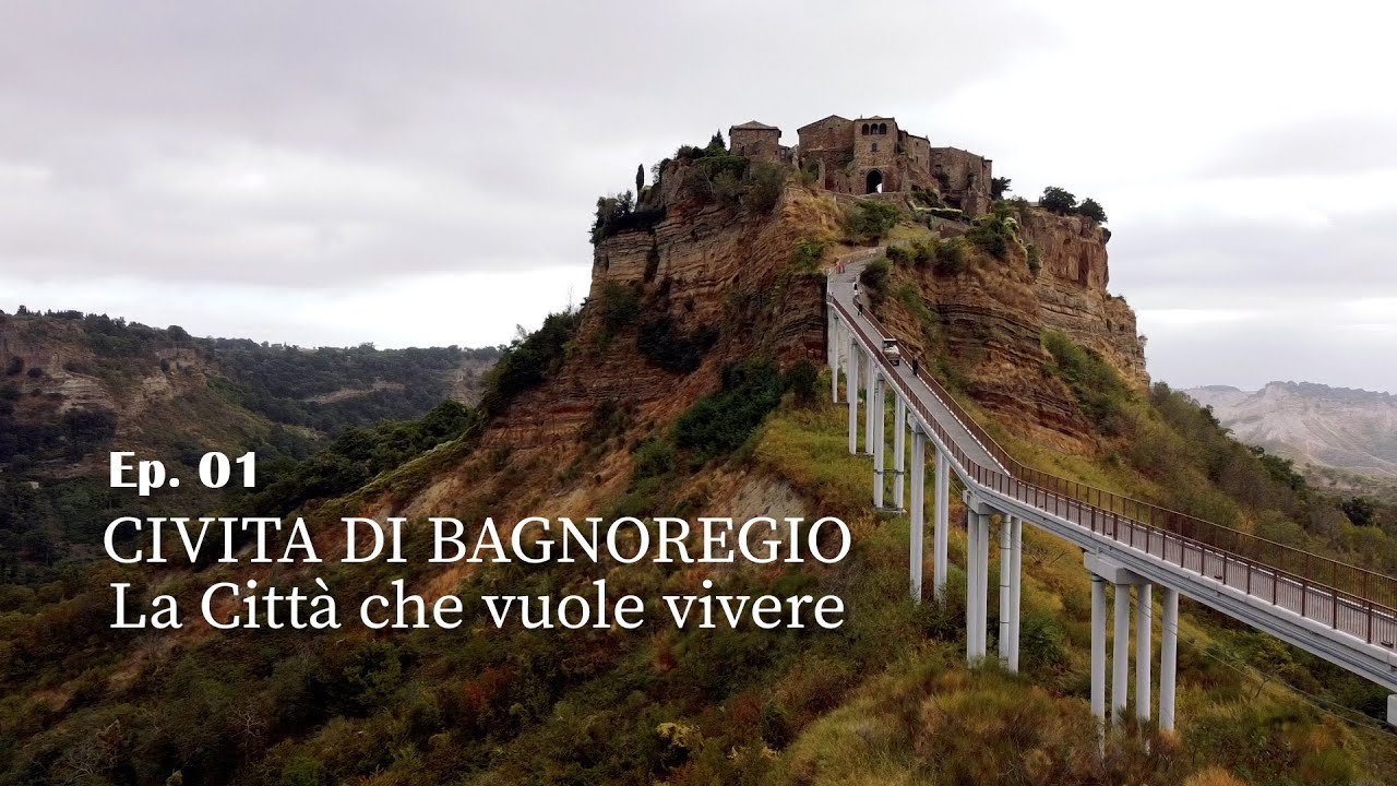 CIVITA DI BAGNOREGIO - La Città che vuole vivere