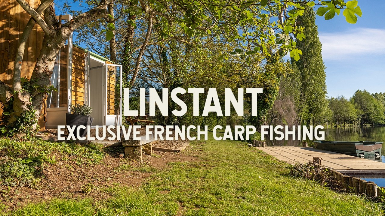 Linstant - Lake Exclusive Carp Fishing in France