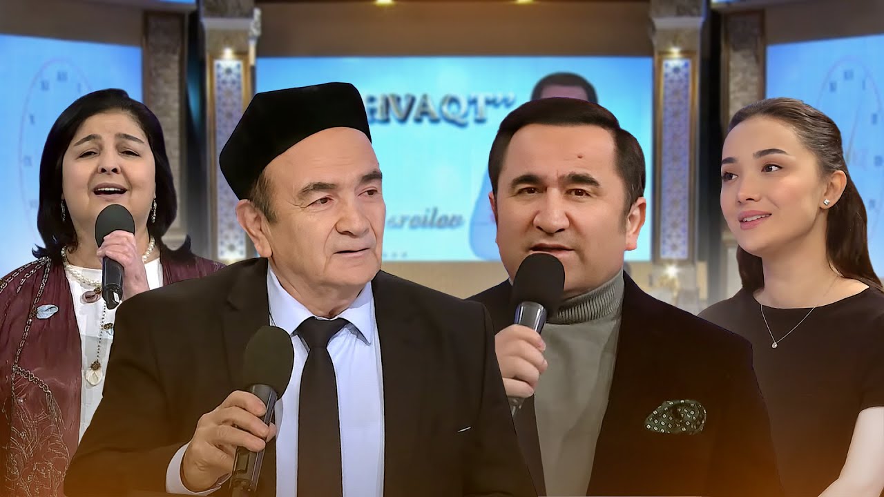 Xushvaqt - Tolibjon Isroilov, Rustam Abdullayev, Nasiba Sattorova, Navruza Rustamova