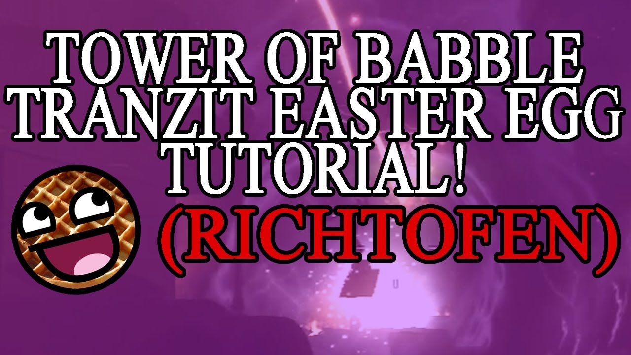 FULL RICHTOFEN TOWER OF BABBLE TRANZIT EASTER EGG GUIDE!