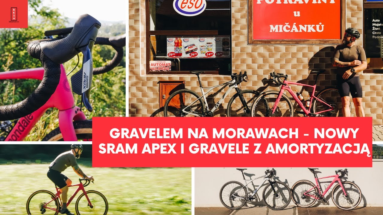 Gravel na Morawach, czyli testujemy SRAM Apex AXS i dwie koncepcje amortyzacji w gravelach
