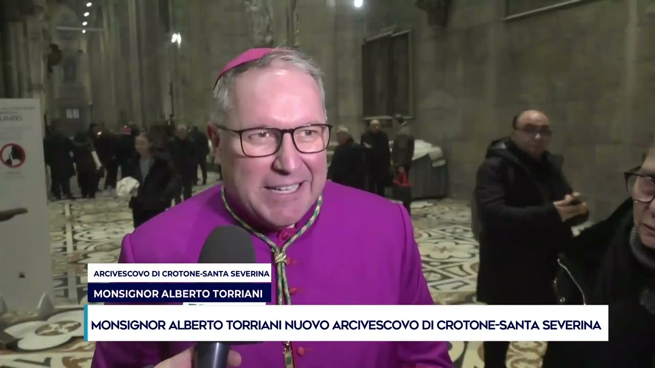 MONS. ALBERTO TORRIANI NUOVO ARCIVESCOVO DI CROTONE - SANTA SEVERINA