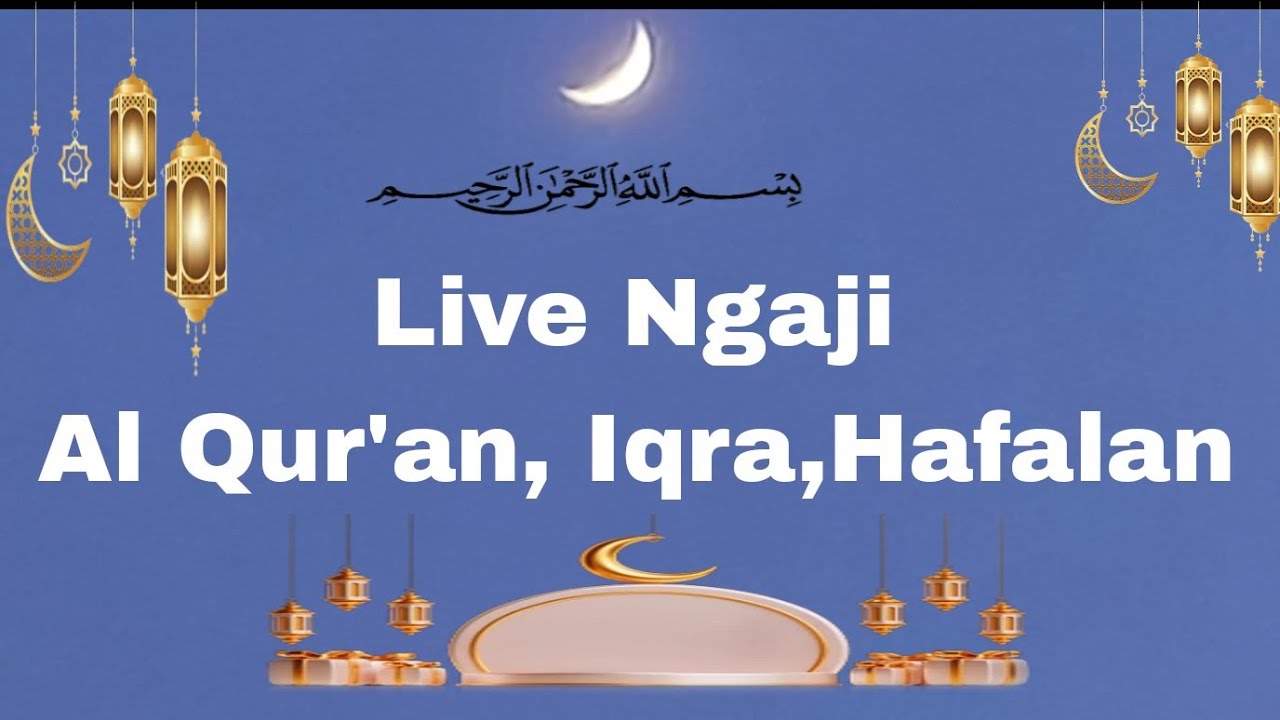 Ngaji Al Qur'an  bada ashar,ngaji iqra,Al Qur'an ,belajar  hafalan @AliyadanSalmanMengaji 