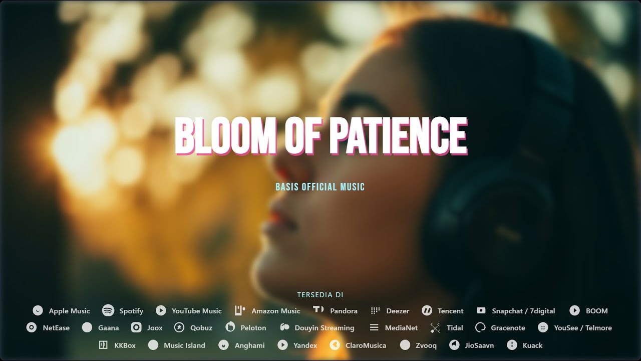 Basis Official Music - Bloom of Patience