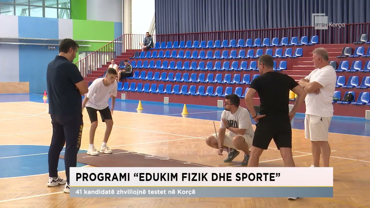 Programi “Edukim fizik dhe sporte”/ 41 kandidatë zhvillojnë testet në Korçë