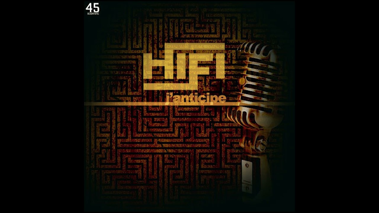 Hifi - J'anticipe (Instrumental)