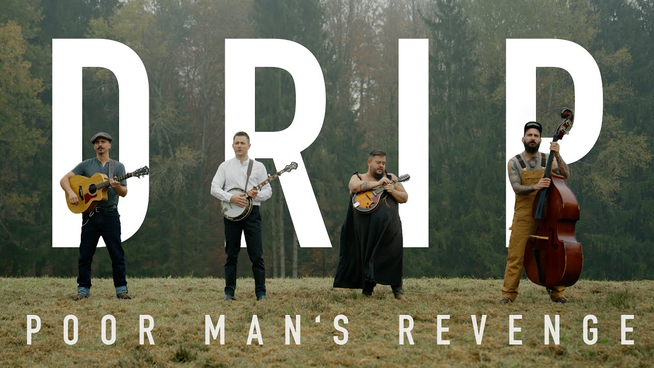 Poor Man's Revenge - Drip (Official Music Video)