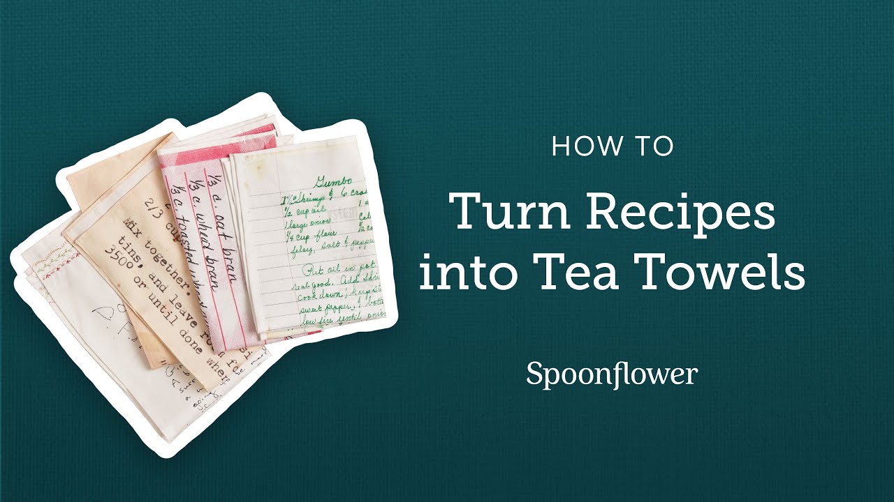 Как превратить рукописные рецепты в кухонные полотенца | Spoonflower