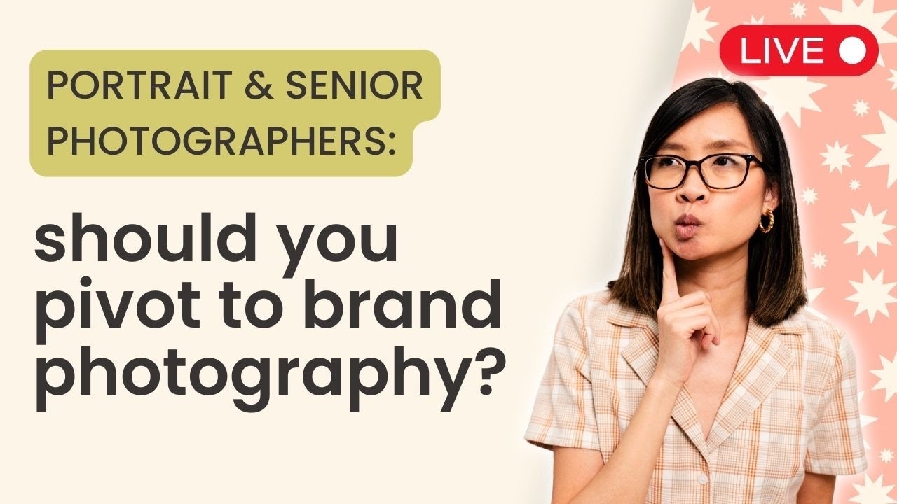 Should Portrait & Senior Photographers Pivot to Brand Photography?