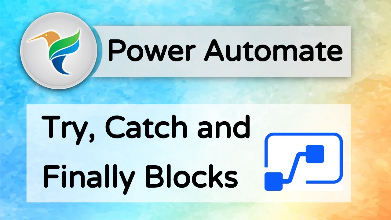 Как использовать области Try, Catch и Finally в Power Automate