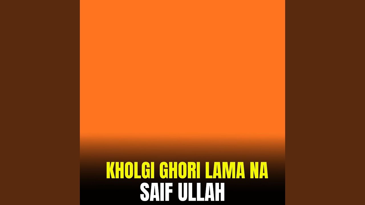 Kholgi Ghori Lama Na