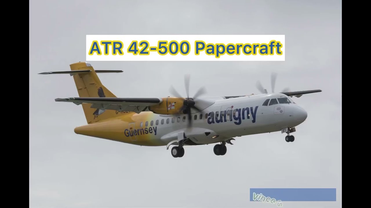ATR 42-500 Papercraft “Aurigny”