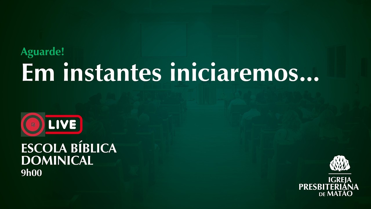 Escola Bíblica Dominical - 22/02/2026