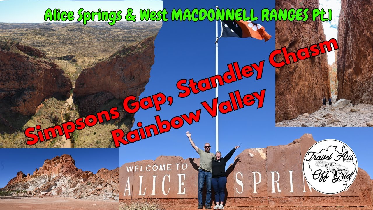 ALICE SPRINGS, SIMPSONS GAP, STANDLEY CHASM & RAINBOW VALLEY